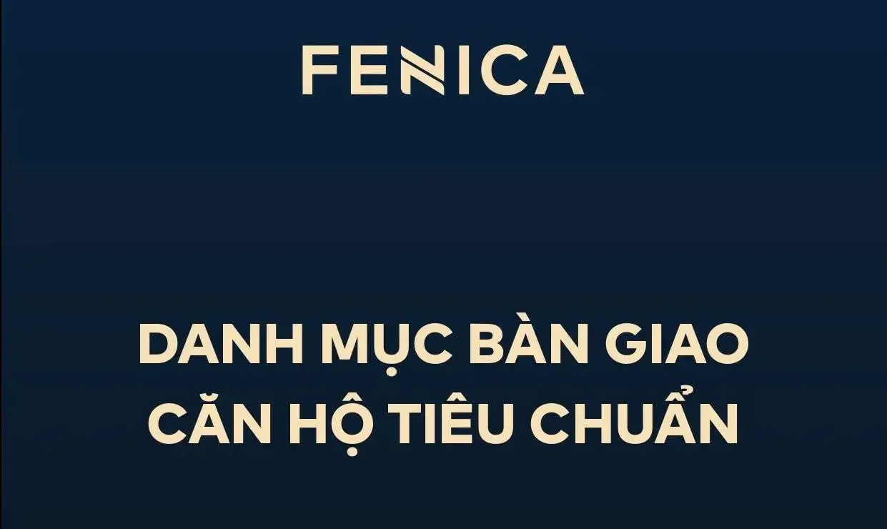 Fenica Dĩ An 28 Danh mực bàn giao căn hộ tiêu chuẩn